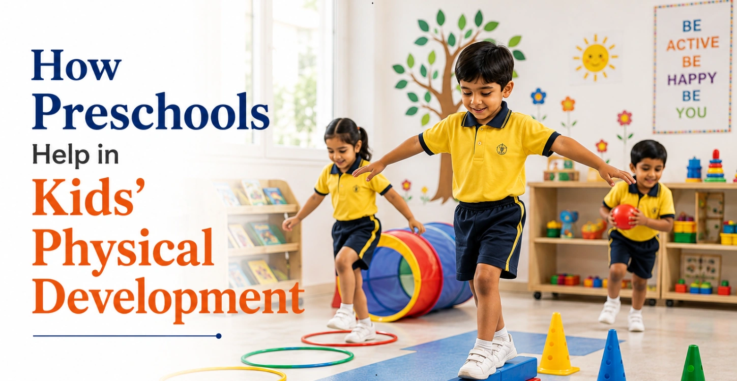 How Preschools Help in Kids’ Physical Development