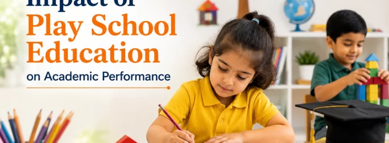 Impact of Play School Education on Academic Performance